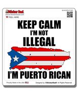Keep Calm I&#39;m Puerto Rican (5&quot; color: FULL)Printed Vinyl Window Sticker - $6.88 CAD
