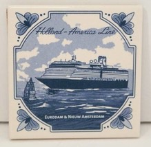 Holland America Cruise Line Eurodam &amp; Nieuw Amsterdam Tile Coaster Cork Back - £9.30 GBP