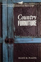 Country Furniture (Wallace-Homestead Price Guide) by Ellen M. Plante / 1993 - £2.73 GBP