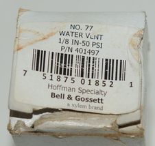 Bell Gossett 401497 Hoffman Specialty Number 77 Water Vent image 4
