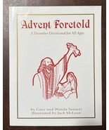 ADVENT FORETOLD By Gary And Wanda Sanseri &amp; Jack Mclean Like-New Condition - $77.57 CAD
