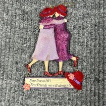 Red Hat Ladies Christmas Ornament “Live To 103 Best Friends We Will Be” 5.5x4 - £17.37 GBP