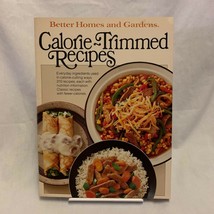 Calorie Trimmed Recipes Better Homes and Gardens Weight Control Exercise... - £2.12 GBP
