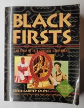 Black Firsts 2,000 Years of Extraordinary Achievement Jessie Carney Smit... - $13.85