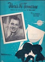 There&#39;s No Tomorrow 1940 Sheet Music Italian Folk Song &quot;O Sole Mio&quot; Hoffman, Cor - £1.59 GBP