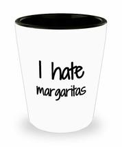I Hate Margaritas Shot Glass Funny Gift Idea For Liquor Lover Alcohol 1.5oz Shot - £10.32 GBP