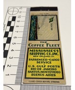RARE Matchbook Cover The Coffee Fleet  Mississippi Shipping Co  New Orle... - $273.35 MXN