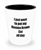 Havana Brown Cat Shot Glass Lover Mom Dad Funny Gift Idea For Liquor Lover Alcoh - £10.10 GBP