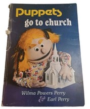 Puppets Go to Church by Perry, Earl; Perry, Wilma; Perry, W. &amp;. E. - £12.42 GBP