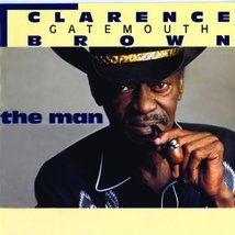 Man [Audio CD] Brown, Clarence Gatemouth - £19.16 GBP