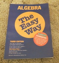 Barron&#39;s Easy Way Ser.: Algebra the Easy Way by Douglas D. Downing (1996... - $9.85