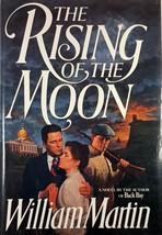 The Rising of the Moon by William Martin / 1987 Hardcover 1st Edition - £4.31 GBP