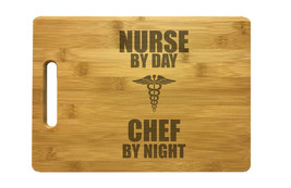 Nurse By Day Chef By Night Engraved Cutting Board - Bamboo or Maple - Nu... - $34.99+