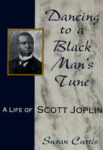 Dancing to a Black Man&#39;s Tune: A Life of Scott Joplin - £9.47 GBP