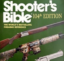 Shooter&#39;s Bible 104th Edition PB Firearms Guns Reference Catalog 2012 BKBX5 - £23.49 GBP