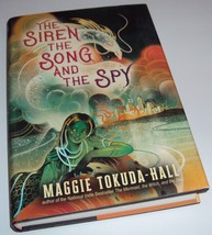 The Siren, the Song, and the Spy Maggie Tokuda-Hall (Hardcover Book NEW) - £11.34 GBP