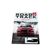 Road  Track Shelby October 2015 Collectible Auto Magazine Exclusive Test... - £22.15 GBP