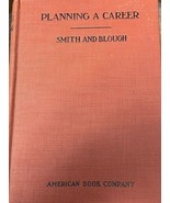 1929 Planning A Career By Smith and Blough  *Antique Book* Bkshlf - $27.34 CAD