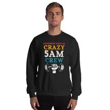 Different kind of crazy 5am crew Funny Gym Saying Retro Vintage Unisex Sweatshir - $29.39+