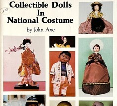 Collectible Dolls In National Costume 1977 1st Edition PB Book John Axe VTG E48 - £31.44 GBP
