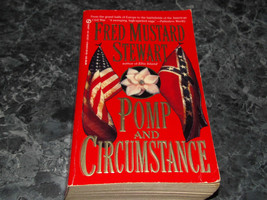 Pomp and Circumstance by Fred Mustard Stewart (1992, Paperback) - £1.18 GBP
