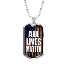 All Lives Matter Necklace Stainless Steel or 18k Gold Dog Tag 24&quot; Chain - £37.52 GBP+