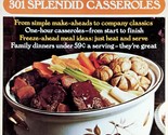 Family Circle Great Ideas: 301 Splendid Casseroles / 1976 Paperback Cook... - $4.55