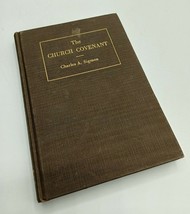 Vintage &quot;The Church Covenant&quot; by Charles A. Sigmon, HC 1940 - £78.23 GBP