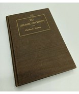 Vintage &quot;The Church Covenant&quot; by Charles A. Sigmon, HC 1940 - £77.19 GBP