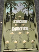 1905 Frozen Dainties The White Mountain Freezer Co. Nashua NH Mary J Lin... - £44.45 GBP