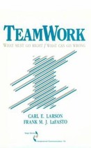 Teamwork: What Must Go Right/What Can Go Wrong (SAGE Series in Interpersonal Com - £6.95 GBP
