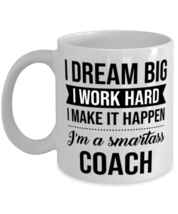 Coach Coffee Mug - 11 oz Tea Cup For Office Co-Workers Men Women - I Dream Big  - $14.95