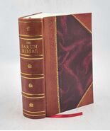 The Sarum Missal Done into English 1884 [Leather Bound] - $88.09