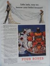 Four Roses Whiskey, 30's Print Ad. Color Illustration (bridal bouquet) O... - $14.99
