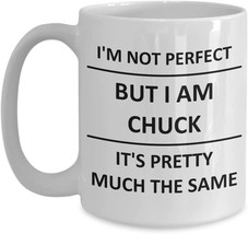 Mug For CHUCK Lover Boyfriend BF Husband Dad Son Friend Brother Coffee Cup - £11.28 GBP