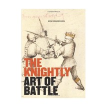 The Knightly Art of Battle Mondschein, Ken - $16.00