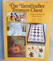 The YarnCrafter Treasure Chest Book 1 Original Designs by Lillian Rather... - $8.86