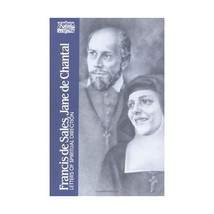 Francis De Sales, Jane De Chantal: Letters of Spiritual Direction St. Francis De - $25.00