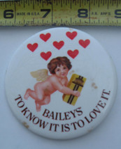 Bailey&#39;s to Know It Is to Love It Pinback Button - £3.83 GBP
