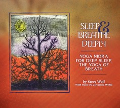 Sleep &amp; Breathe Deeply: Yoga Nidra for Deep Sleep [Audio CD] Steve Wolf - $9.85