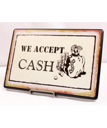 We Accept Cash Wood Rectangular Hanging Plaque Sign 10.5 X 7 Inches Rustic - £12.49 GBP