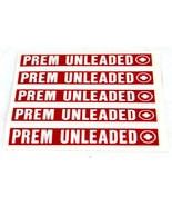 Adhesive Decal Labels 5 per Sheet “PREM UNLEADED”    #6588 - £4.66 GBP