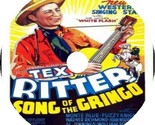 Song Of The Gringo (1936) Movie DVD [Buy 1, Get 1 Free] - $9.99