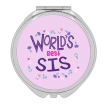 Worlds Best SIS : Gift Compact Mirror Great Floral Birthday Family Siste... - $12.99