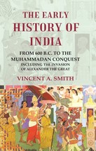 The Early History of India From 600 B.C. to the Muhammadan Conquest Including th - £25.92 GBP