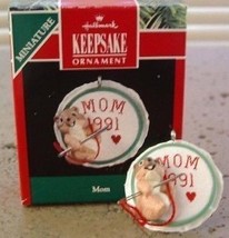 Hallmark Ornament Keepsake Miniature Mom 1991 model #QX5699 - $7.99