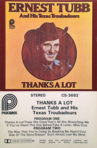 Ernest Tubb And His Texas Troubadours - Thanks A Lot (Cassette) (M) - £3.74 GBP