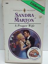 A Proper Wife (From Here to Paternity; Harlequin Presents, No. 1860) Sandra Mart - £2.34 GBP
