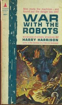 War With The Robots By Harry Harrison (1962) Pyramid Pb - £7.90 GBP