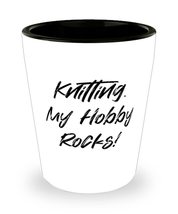 Knitting. My Hobby Rocks! Knitting Shot Glass, Funny Knitting, Ceramic Cup For F - £7.87 GBP